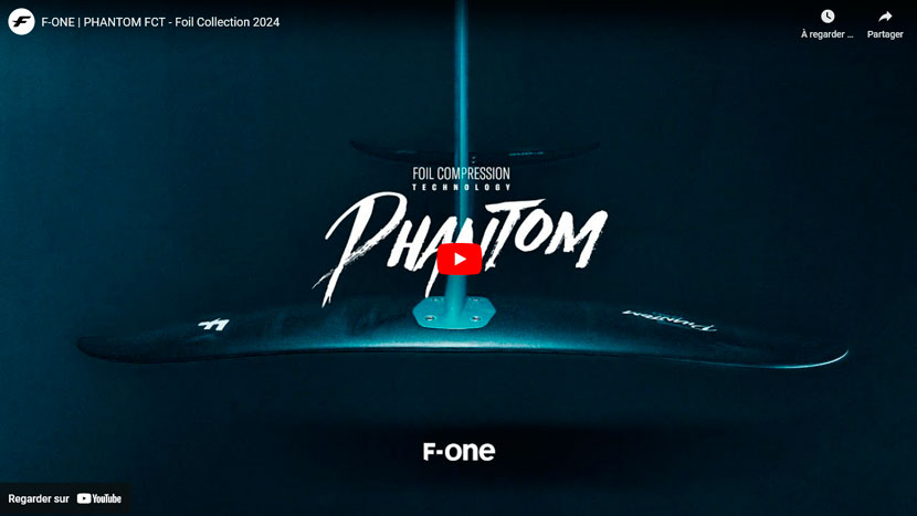 Vidéo du foil Phantom FCT de chez F-One