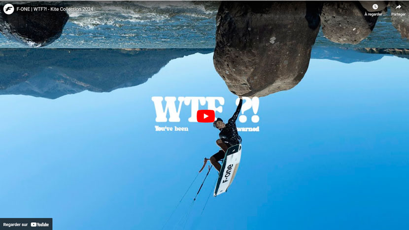 Cliquez ici pour voir la vidéo. Vidéo de la WTF?! 2026 de chez F-One